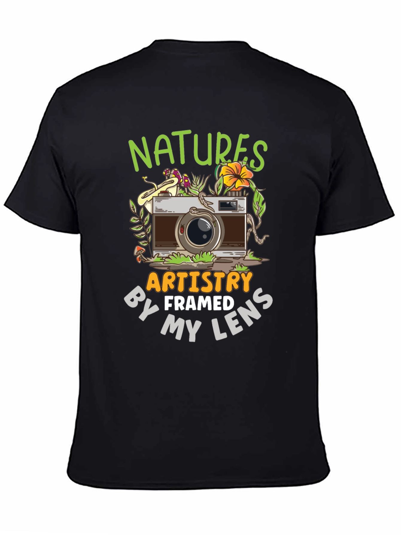 Natures Artistry T-Shirt - Framed By My Lens