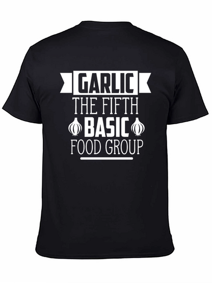 Garlic The Fifth Basic Food Group Black T-Shirt
