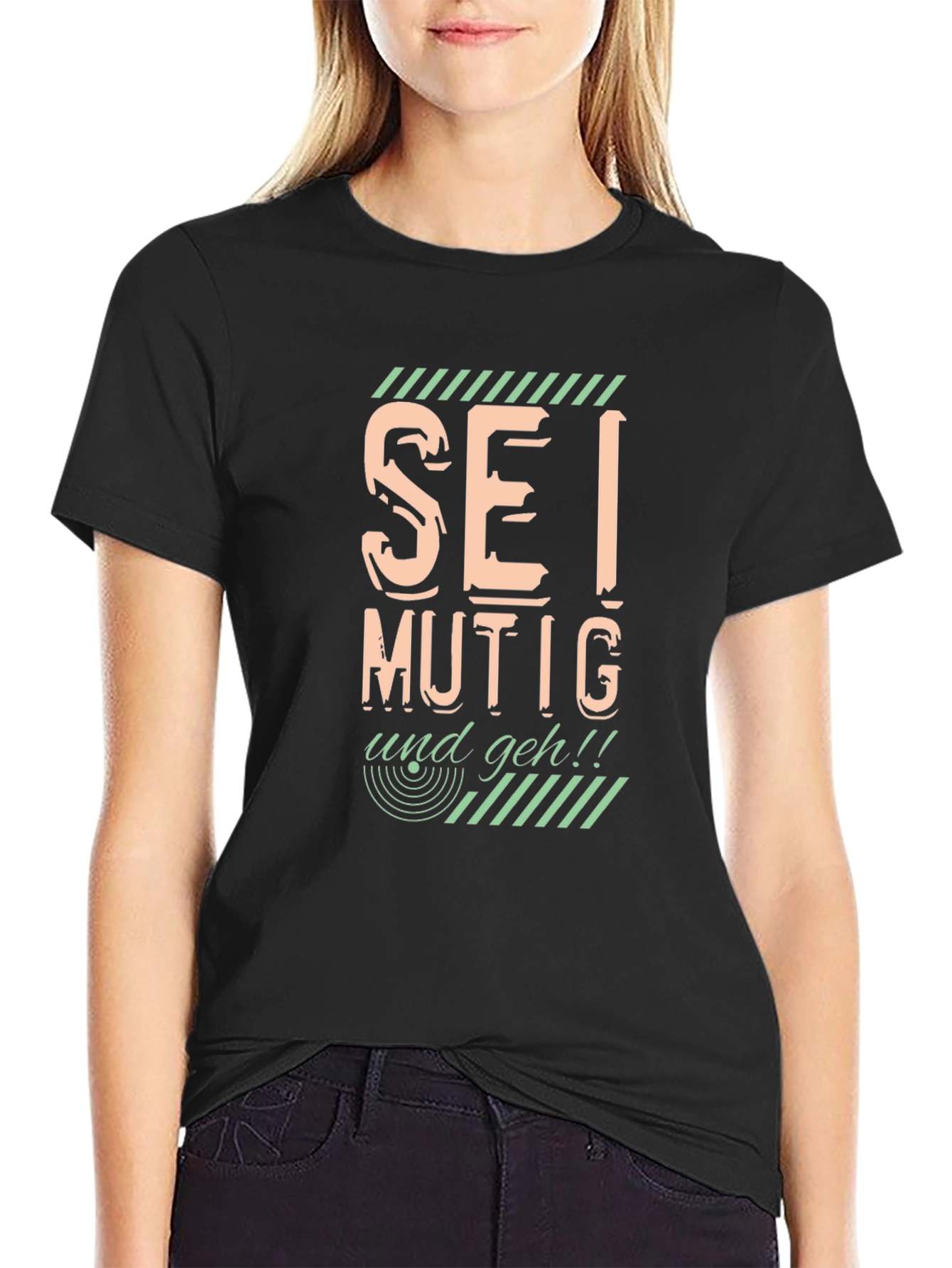 Sei Mutig Und Geh! Bold Graphic Black T-Shirt