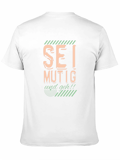 Sei Mutig Und Geh! Bold Graphic Black T-Shirt