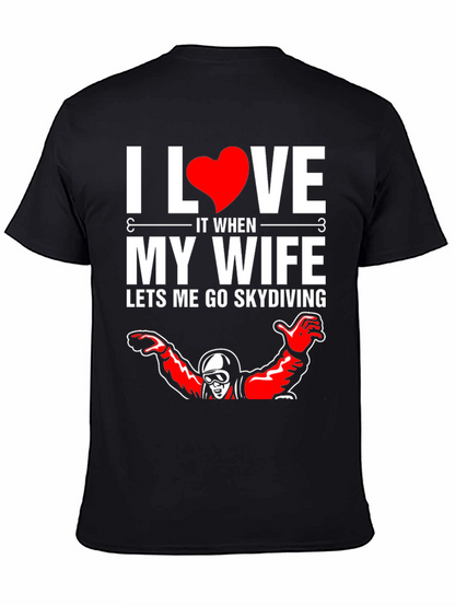 I Love My Wife Skydiving Graphic T-Shirt