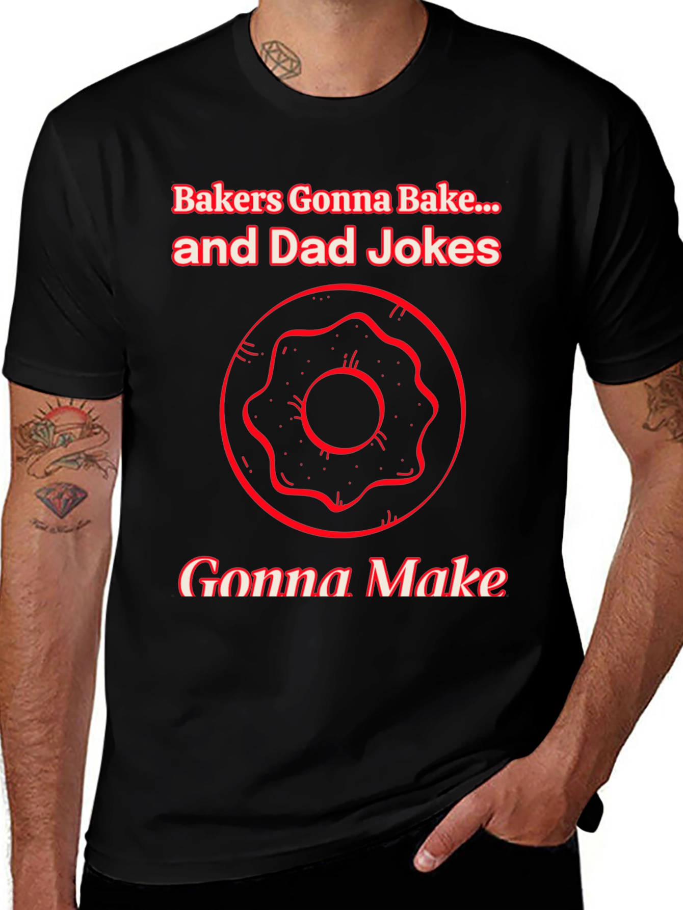 Bakers Gonna Bake Dad Jokes Graphic T-Shirt
