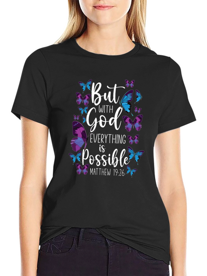 But With God Everything is Possible T-Shirt