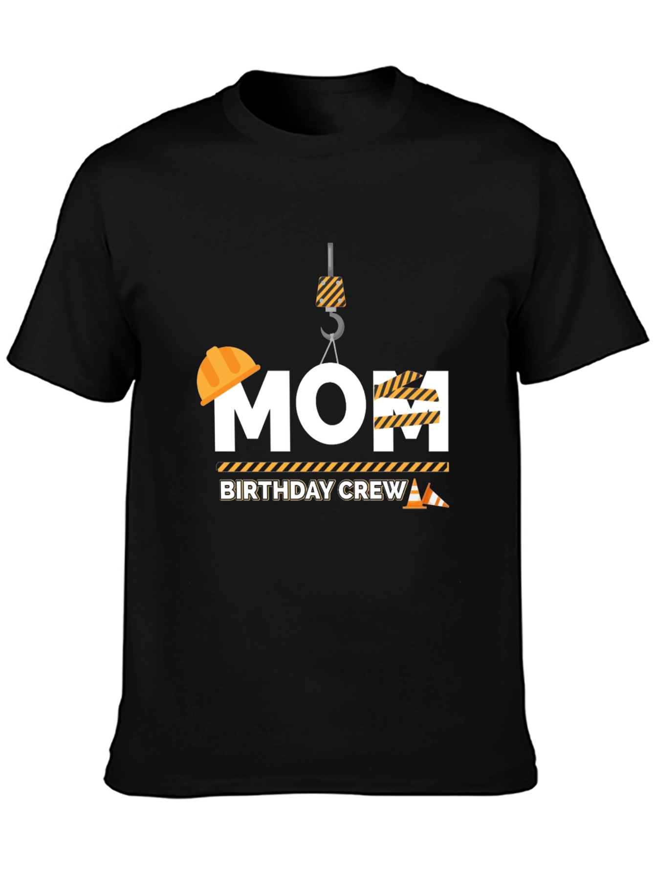 Mom Birthday Crew Construction T-Shirt