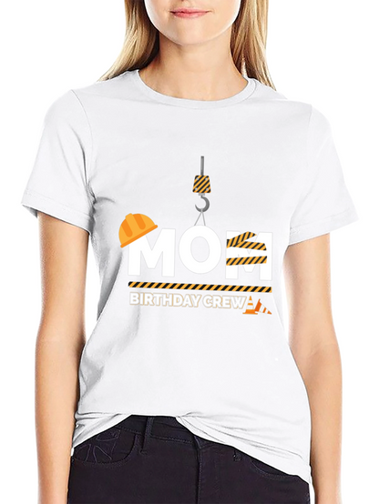 Mom Birthday Crew Construction T-Shirt