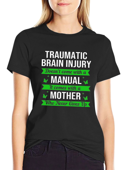 Traumatic Brain Injury Mother T-Shirt