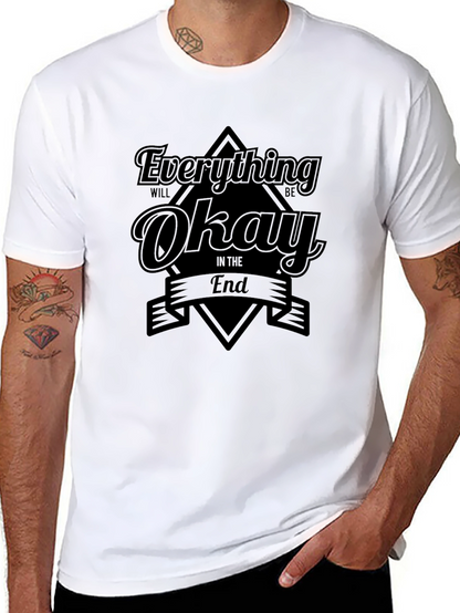 Everything Will Be Okay T-Shirt