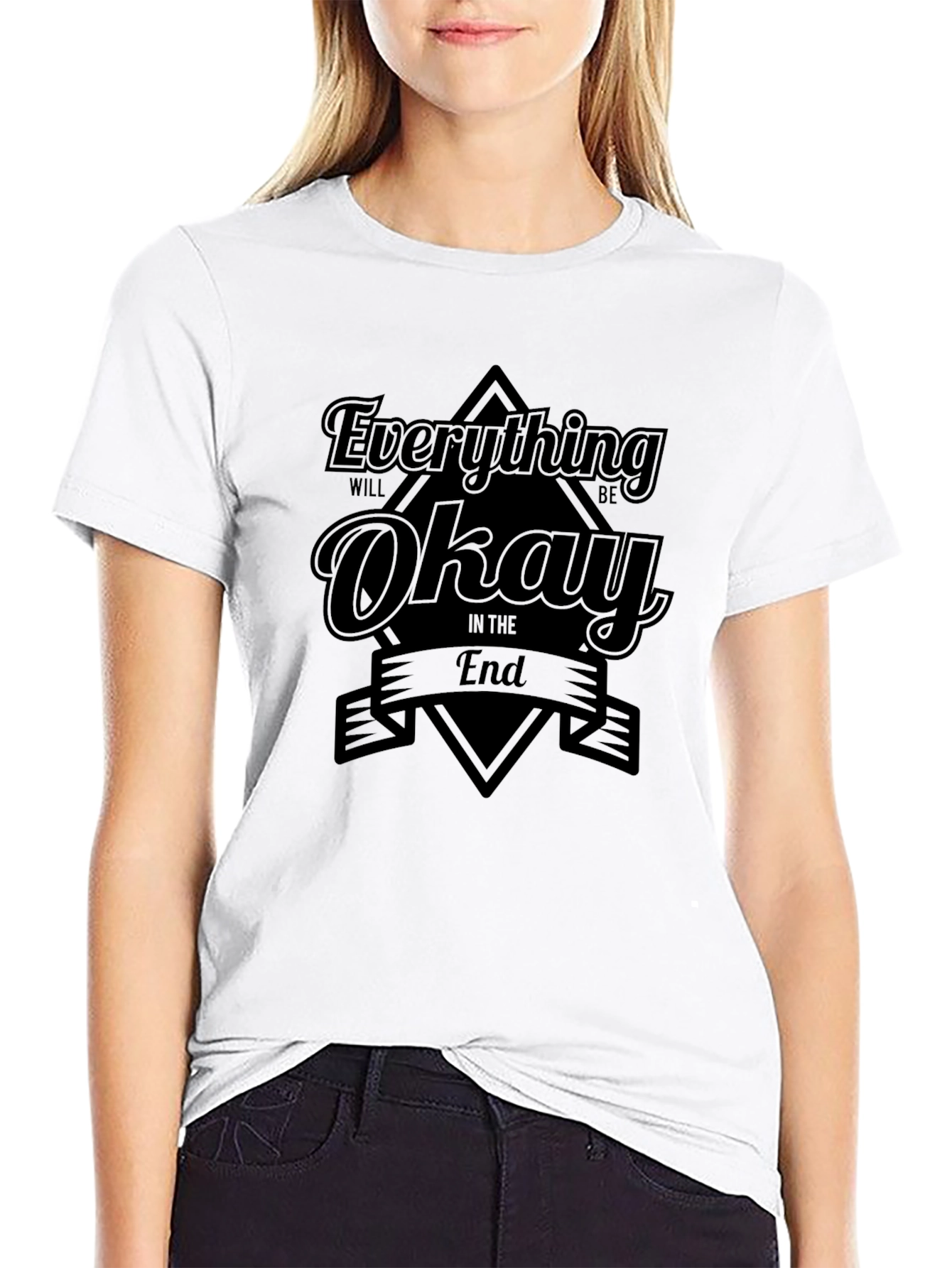 Everything Will Be Okay T-Shirt
