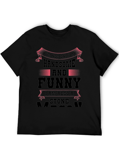 Handsome & Funny Stone Mason Black Graphic Tee