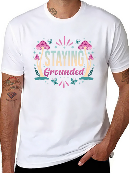 Staying Grounded Mushroom Graphic Tee
