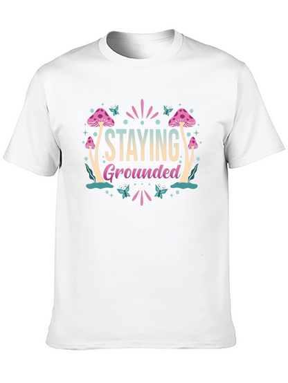 Staying Grounded Mushroom Graphic Tee