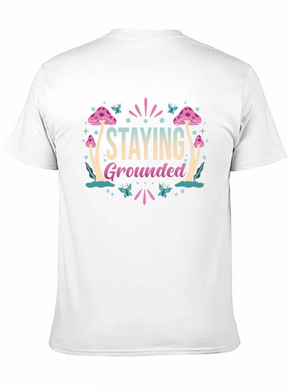 Staying Grounded Mushroom Graphic Tee