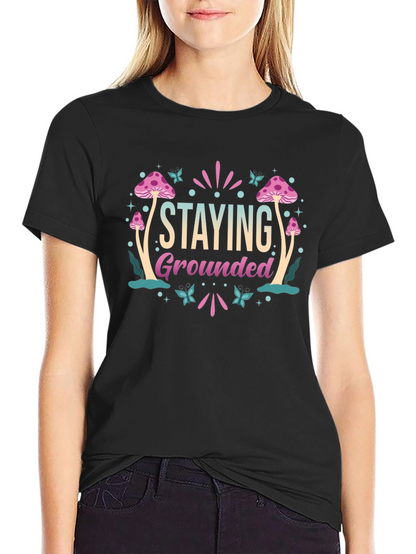 Staying Grounded Mushroom Graphic Tee