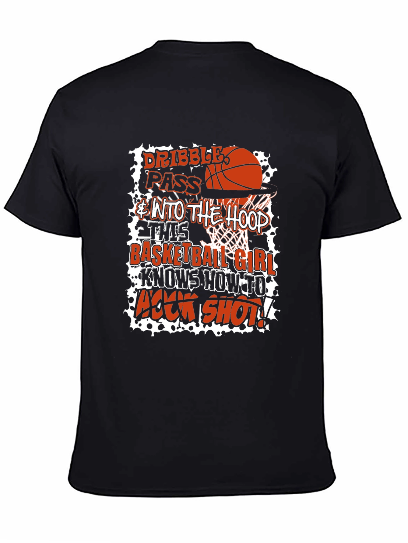 Basketball Girl Graphic T-Shirt - Dribble Pass Hook Shot!