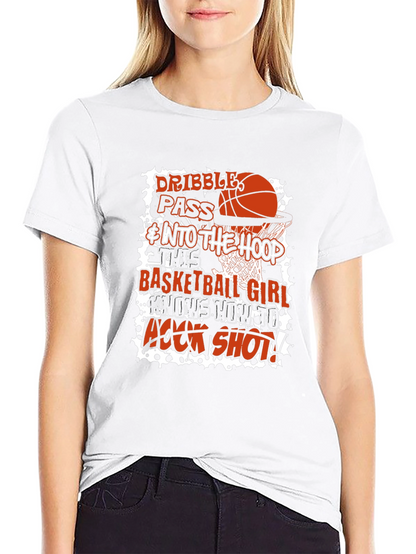 Basketball Girl Graphic T-Shirt - Dribble Pass Hook Shot!