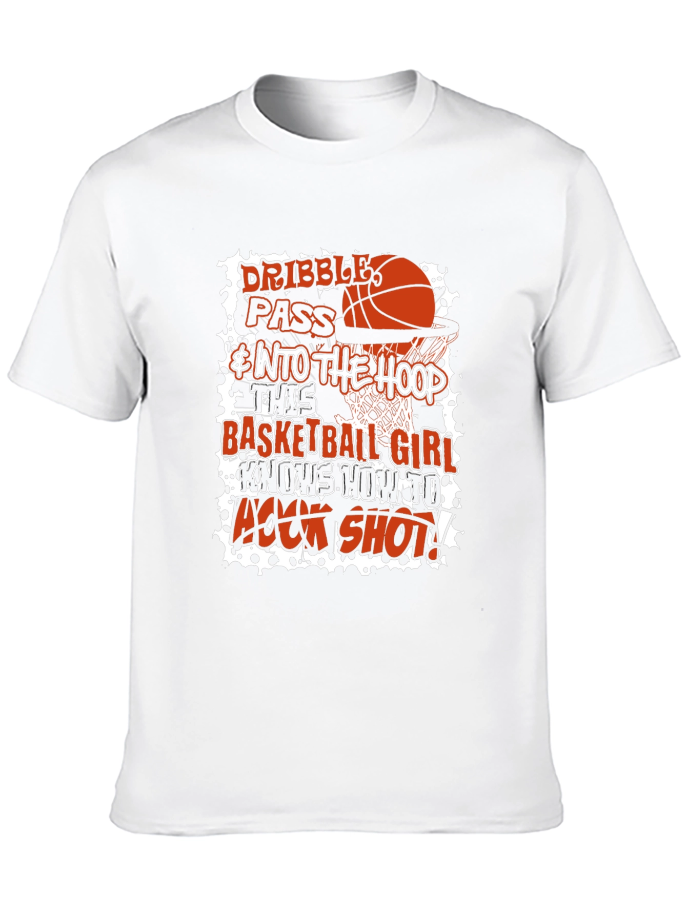 Basketball Girl Graphic T-Shirt - Dribble Pass Hook Shot!