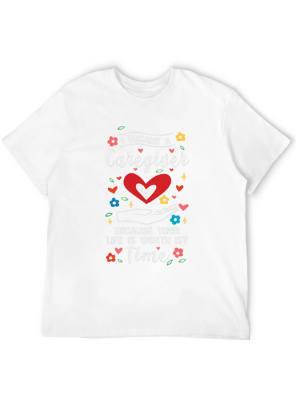 Caregiver Tee: Worth My Time