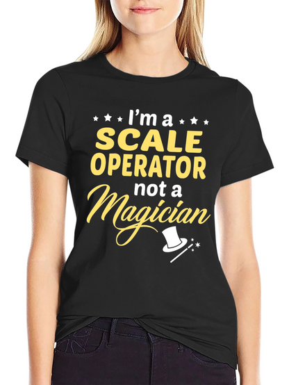 Scale Operator Not a Magician Black T-Shirt