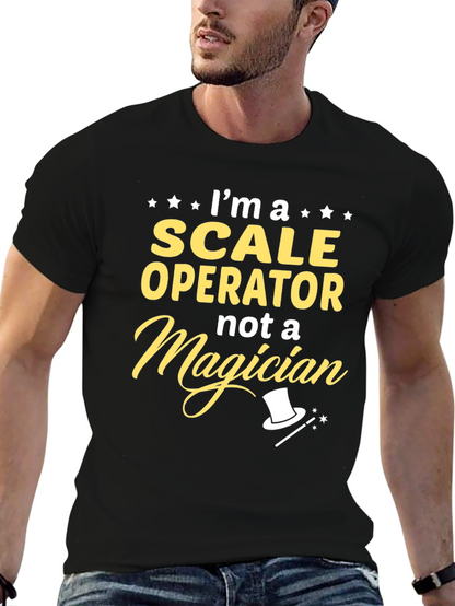 Scale Operator Not a Magician Black T-Shirt