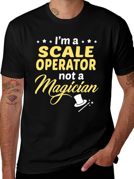 Scale Operator Not a Magician Black T-Shirt