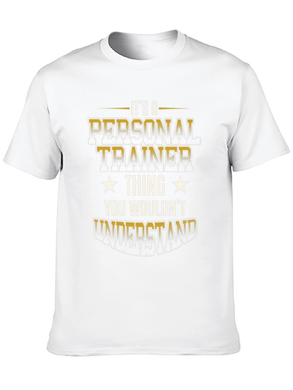 Personal Trainer Thing T-Shirt