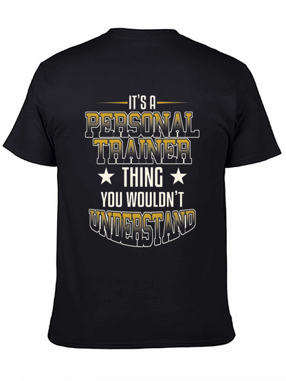 Personal Trainer Thing T-Shirt