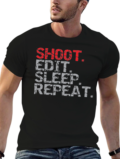 Shoot Edit Sleep Repeat Graphic Tee