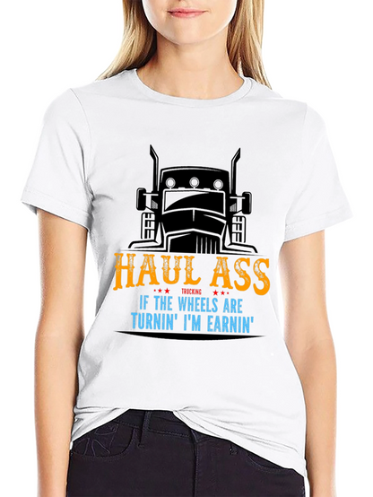 Haul Ass Trucking Graphic T-Shirt