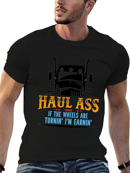 Haul Ass Trucking Graphic T-Shirt