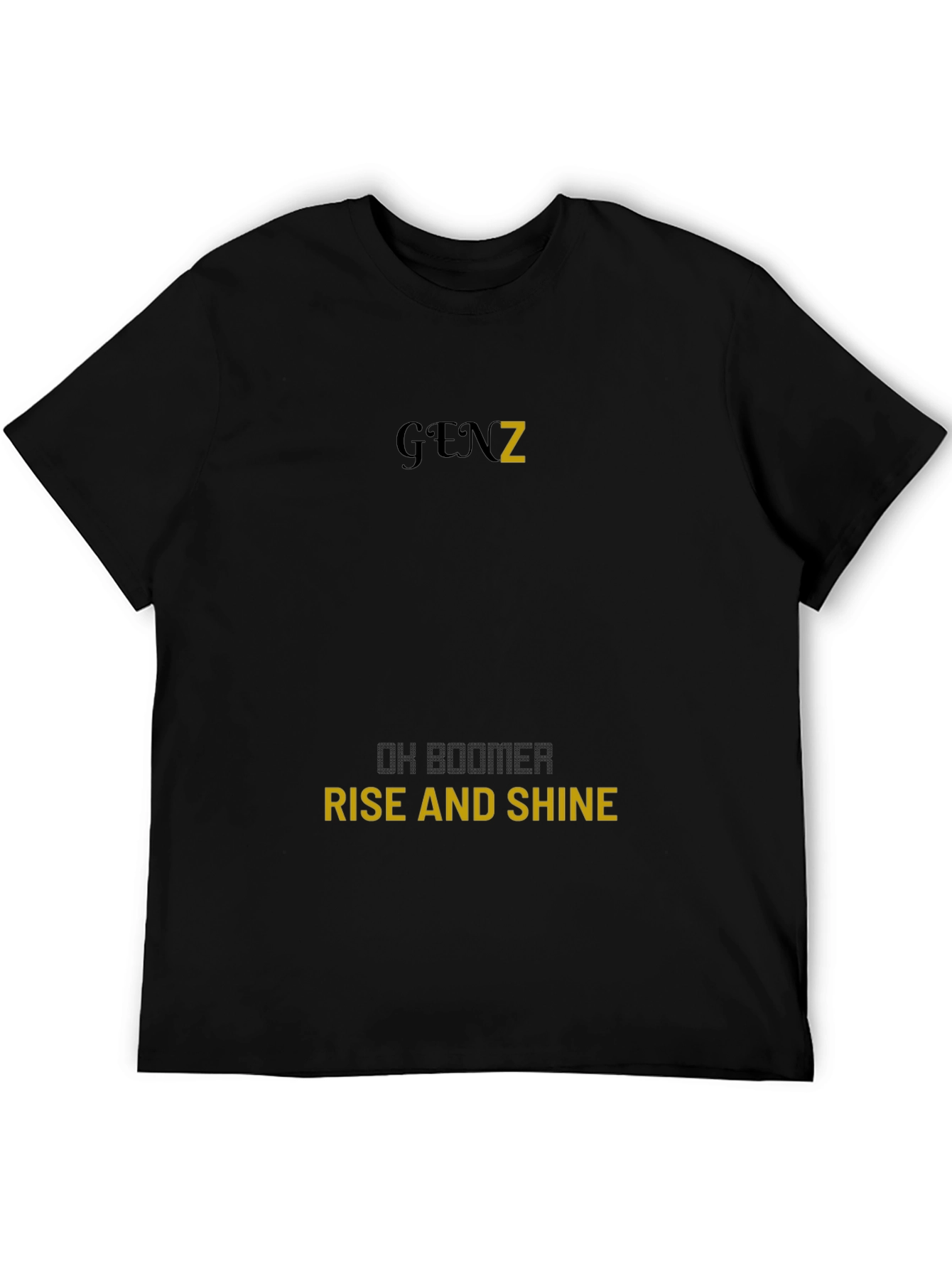 Gen Z Rise and Shine Black T-Shirt
