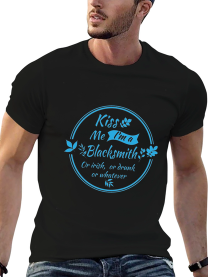 Kiss Me Im a Blacksmith T-Shirt