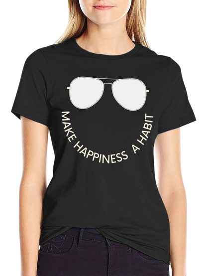 Make Happiness A Habit T-Shirt