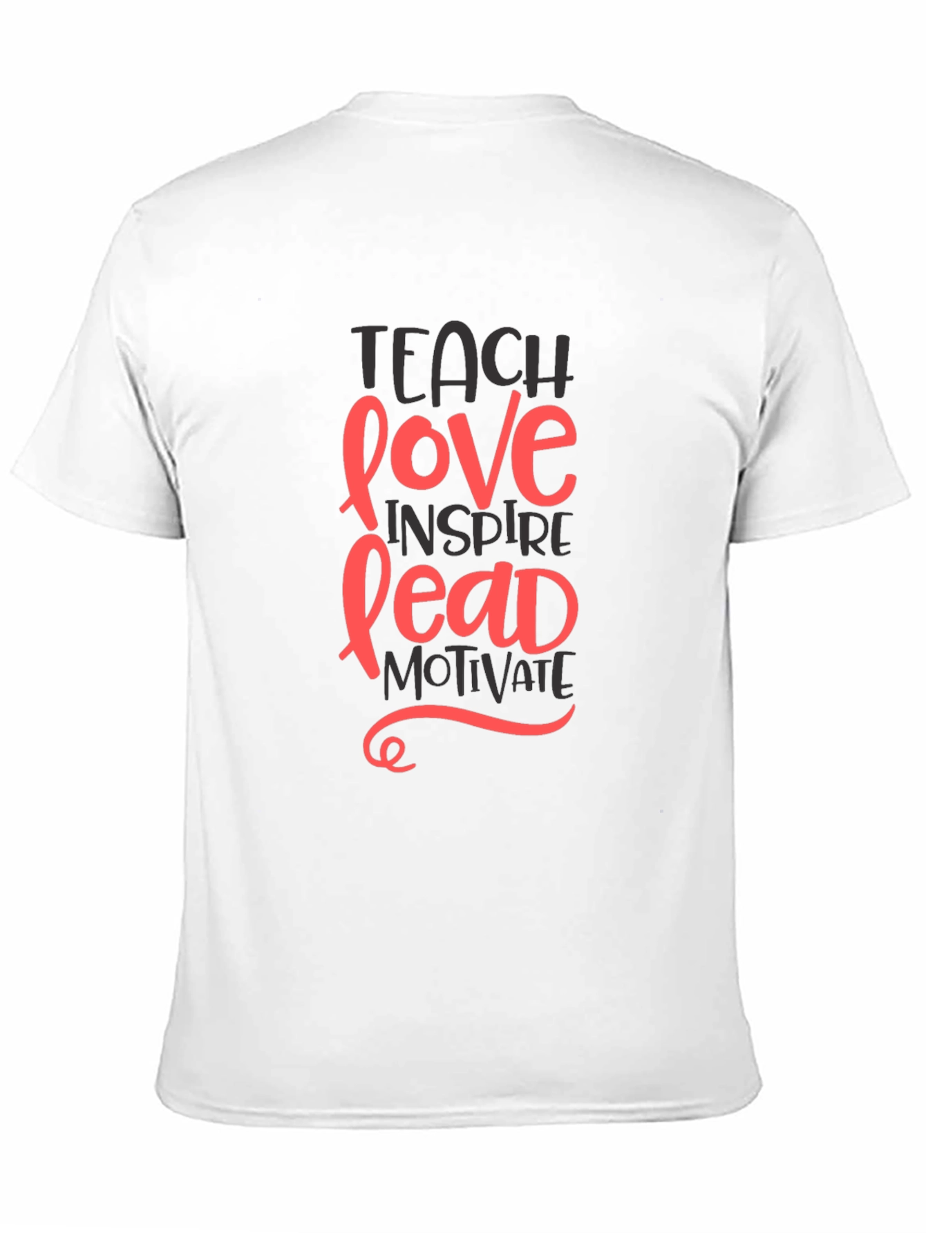 Inspiring Teach Love Lead Graphic Tee