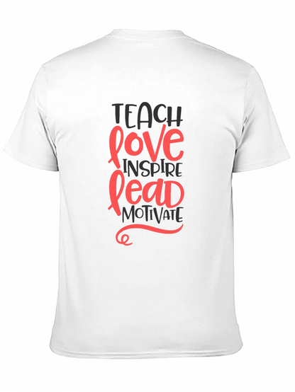 Inspiring Teach Love Lead Graphic Tee