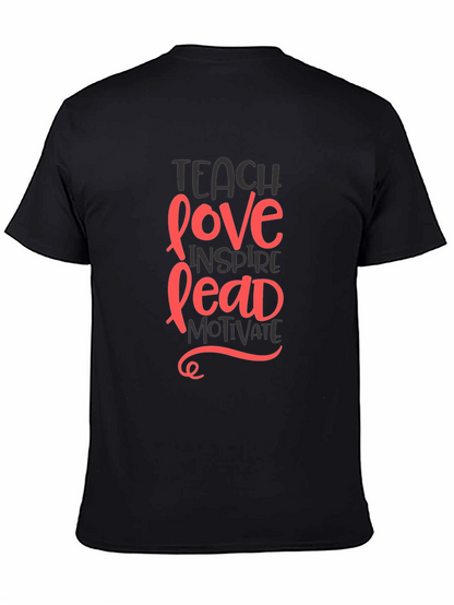 Inspiring Teach Love Lead Graphic Tee