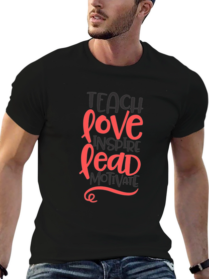 Inspiring Teach Love Lead Graphic Tee