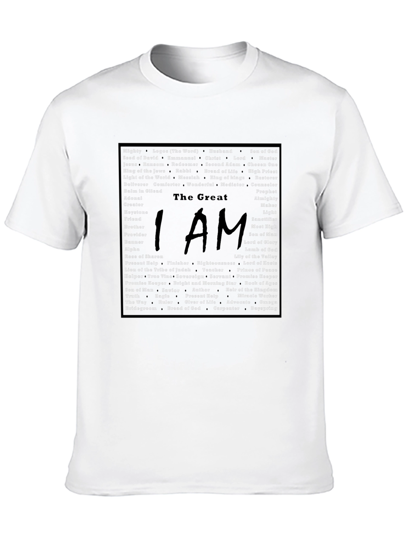 I AM The Great T-Shirt - Names of God