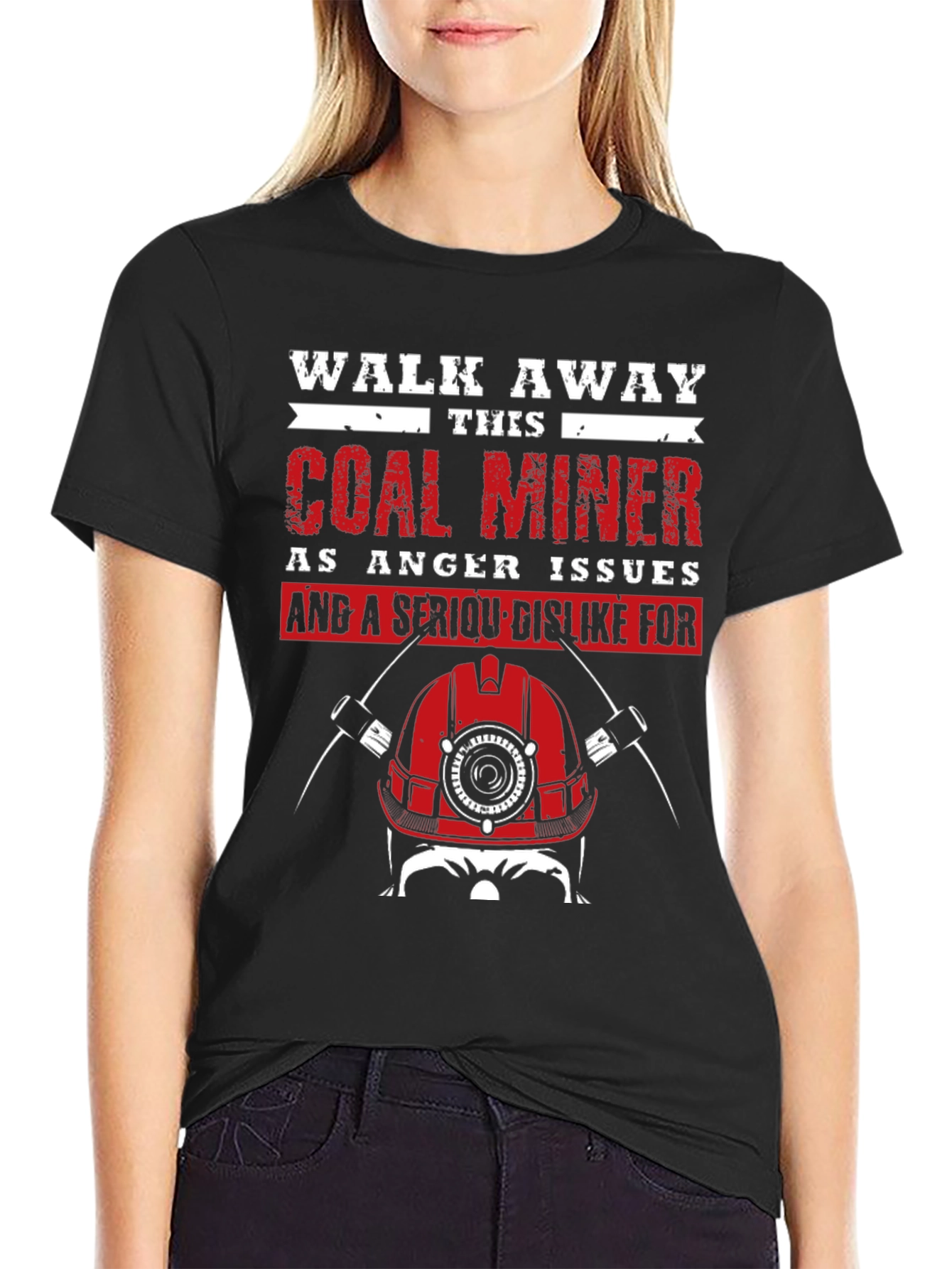 Coal Miner T-Shirt - Walk Away