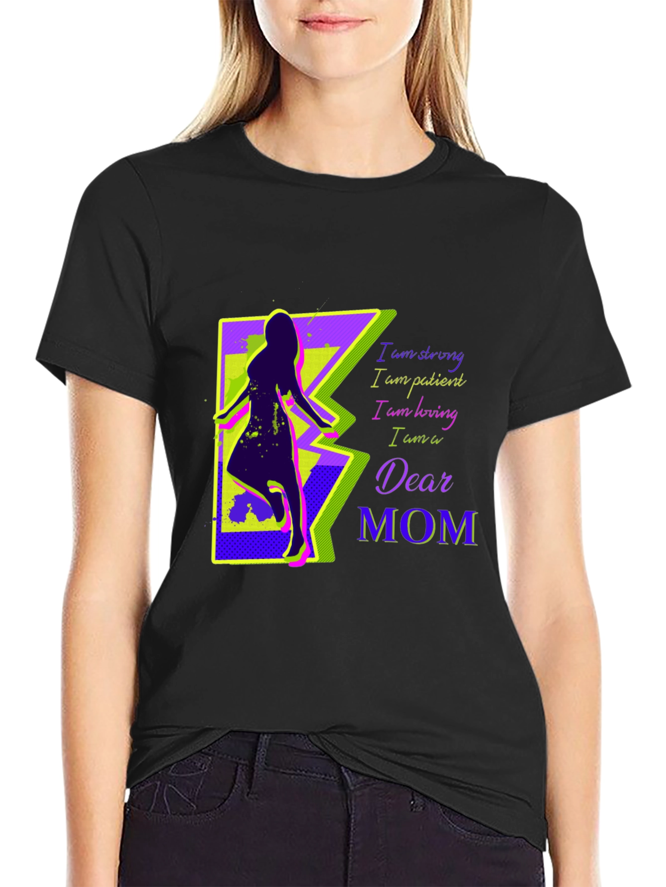 Dear Mom Graphic T-Shirt - Strong Patient Loving