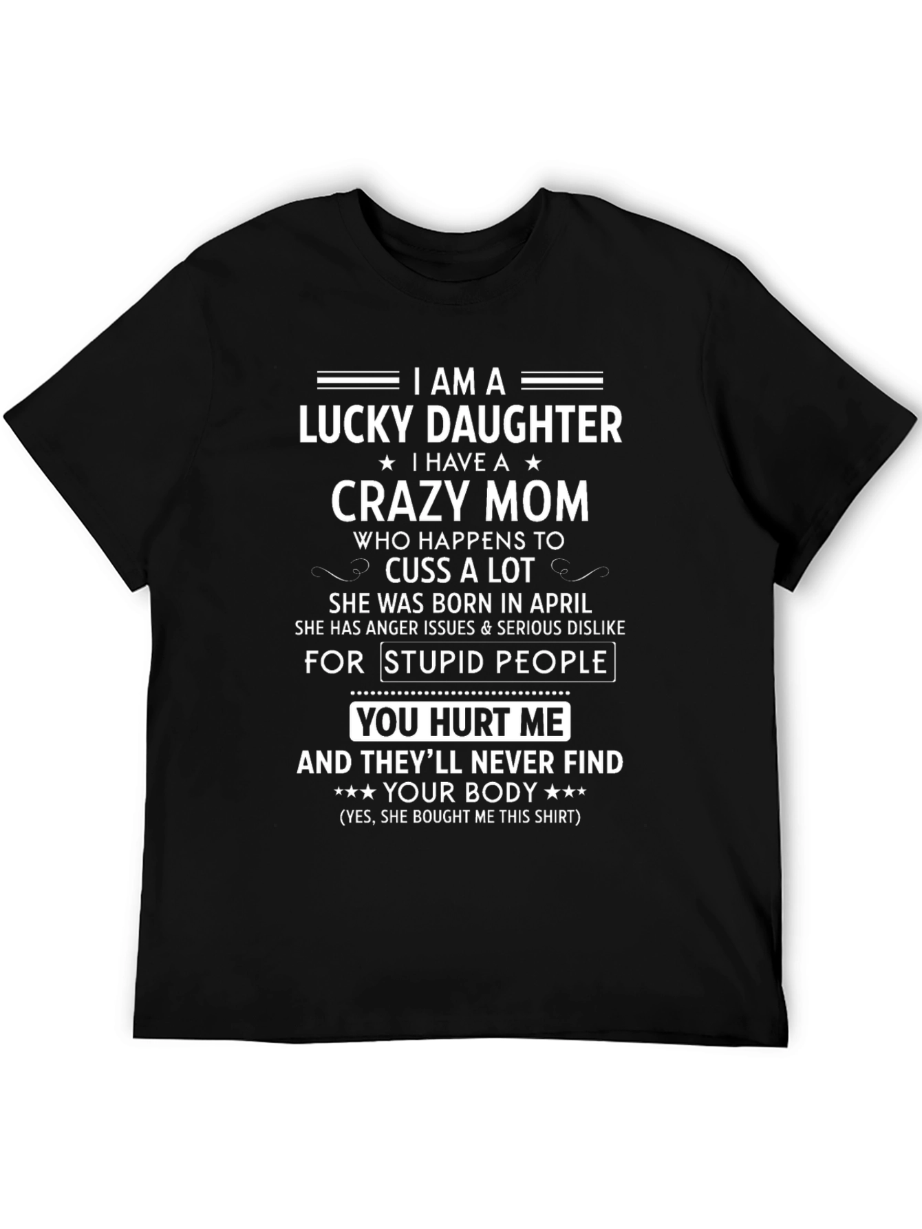 Lucky Daughter Crazy Mom Graphic Tee