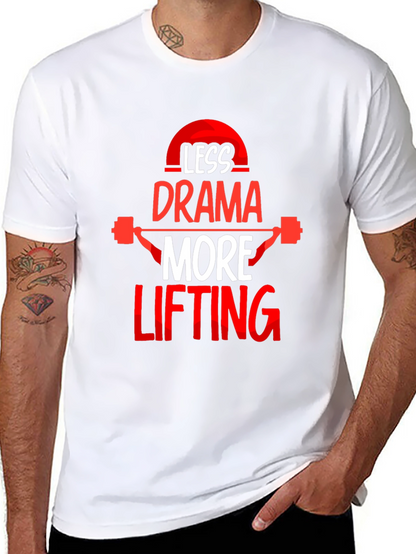 Less Drama More Lifting Black T-Shirt