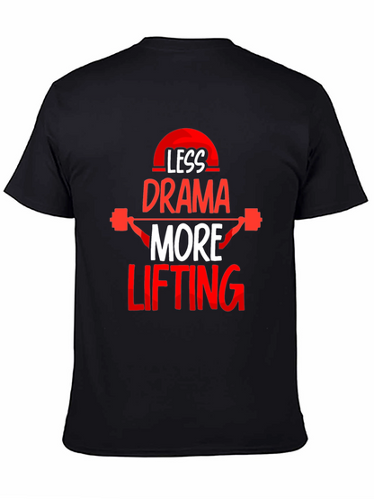 Less Drama More Lifting Black T-Shirt