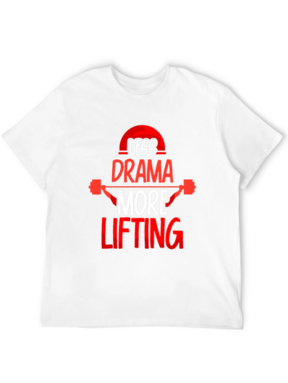 Less Drama More Lifting Black T-Shirt