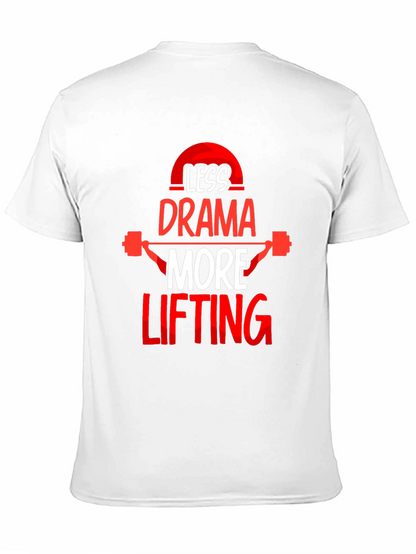 Less Drama More Lifting Black T-Shirt