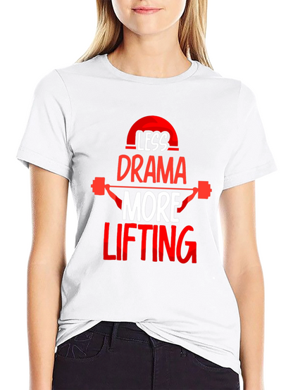 Less Drama More Lifting Black T-Shirt