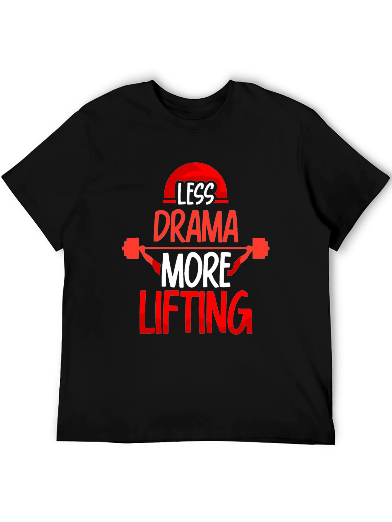 Less Drama More Lifting Black T-Shirt