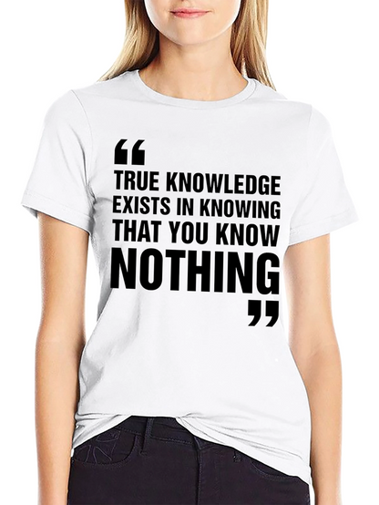 Philosophical Black T-Shirt: True Knowledge Quote