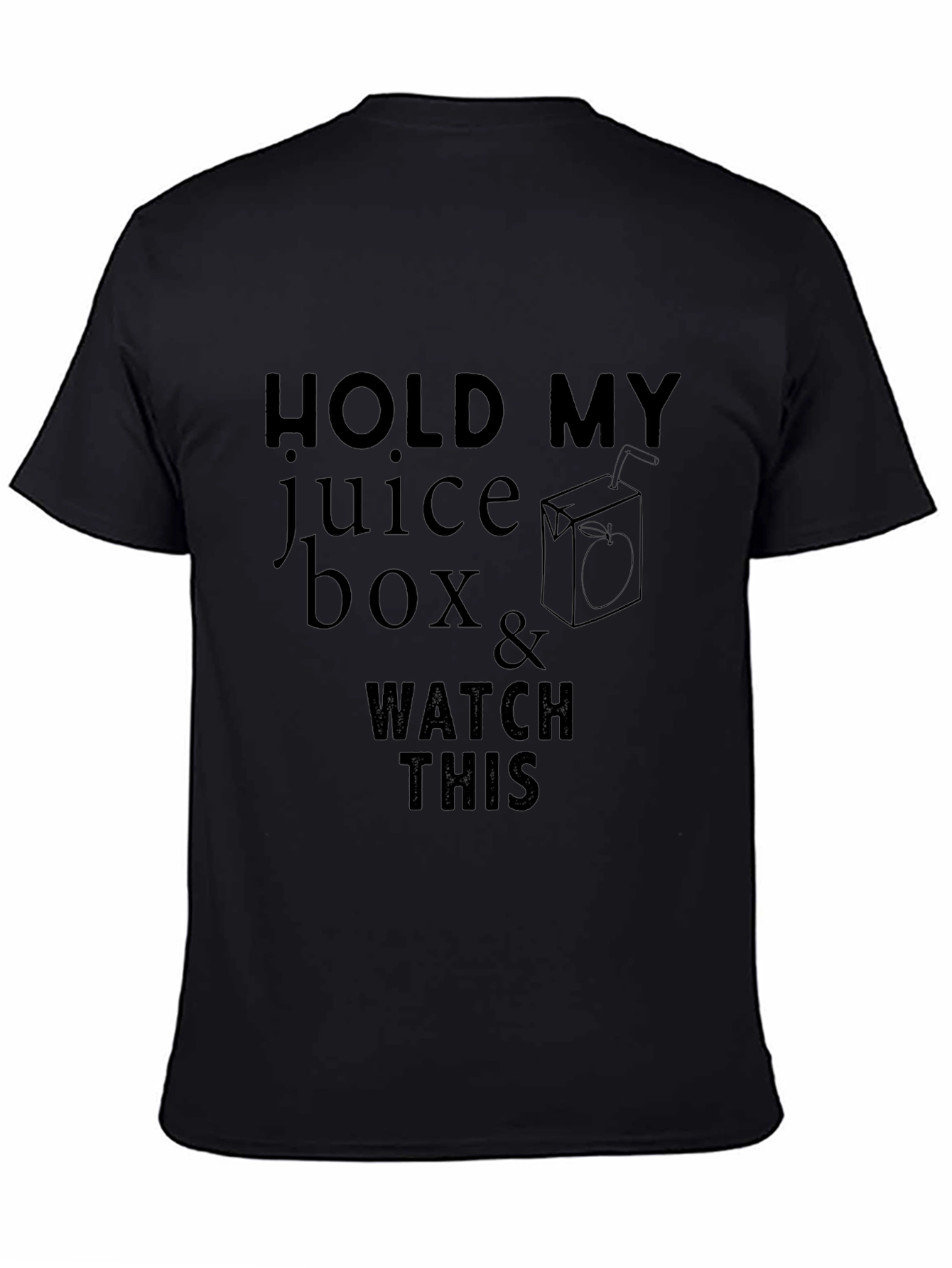 Hold My Juice Box Mens Graphic Tee