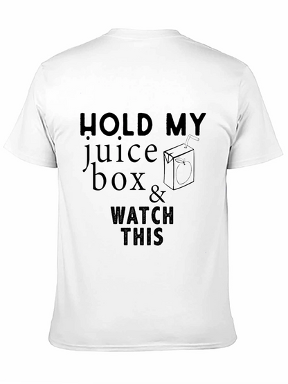 Hold My Juice Box Mens Graphic Tee
