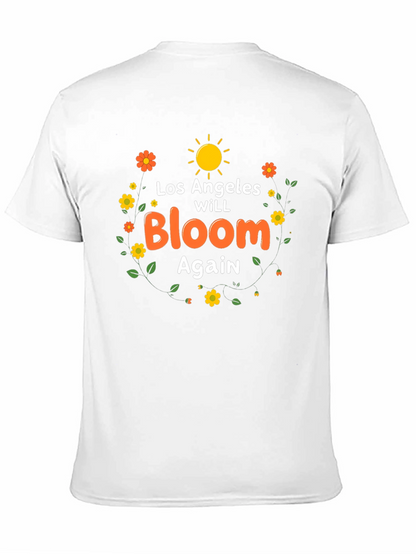 Los Angeles Will Bloom Again T-Shirt